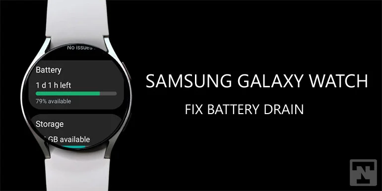 修复三星 Galaxy Watch 5/6/7 电池耗尽的 15 个技巧
