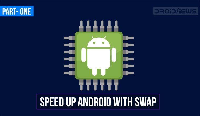 使用 Swap 加速 Android 设备 [第 1 部分] - Wwtyrd.com